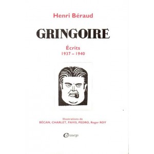 Henri B&eacute;raud : Gringoire, &eacute;crits 1937-1940