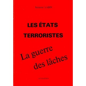 Suzanne Labin : Les &eacute;tats terroristes, la guerre des l&acirc;ches