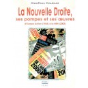 La Nouvelle Droite, ses pompes et ses oeuvres