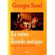 Georges Sorel : La ruine du monde antique