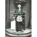 Arthur Preuss : &Eacute;tude sur la franc-ma&ccedil;onnerie am&eacute;ricaine