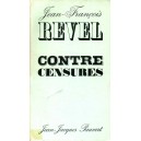 Jean-Fran&ccedil;ois Revel : Contrecensures