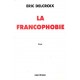 Éric Delcroix : La Francophobie