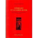 Michel Bertrand : Codreanu et la Garde de Fer