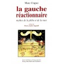 La gauche r&eacute;actionnaire : mythes de la pl&egrave;be et de la race