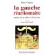 La gauche réactionnaire : mythes de la plèbe et de la race