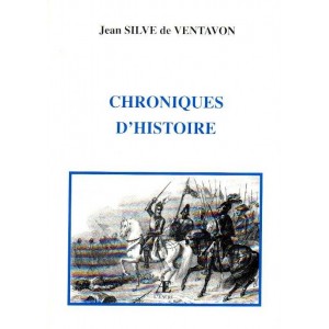 Silve de Ventavon : Chroniques d'Histoire