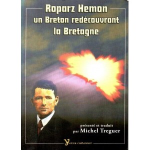 Roparz Hemon : Un Breton red&eacute;couvrant la Bretagne
