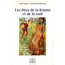 Les &ecirc;tres de la brume et de la nuit