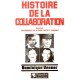 Dominique Venner : Histoire de la Collaboration