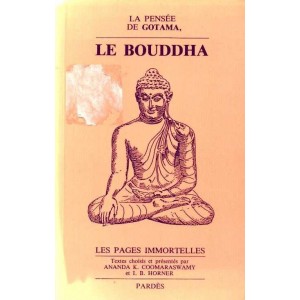 La Pens&eacute;e de Gotama, le Bouddha