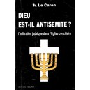 Dieu est-il antis&eacute;mite ?