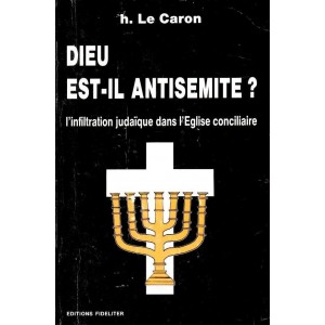 Dieu est-il antis&eacute;mite ?