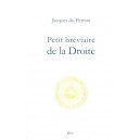 Jacques du Perron : Petit br&eacute;viaire de la Droite
