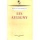 Henry de Montherlant : Les Auligny