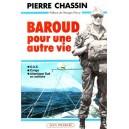 Pierre Chassin : Baroud pour une autre vie