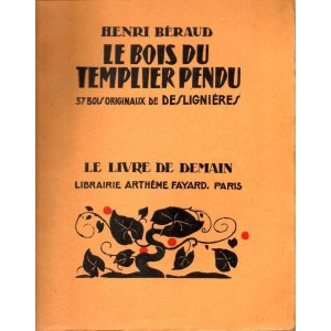Henri B&eacute;raud : Le Bois du Templier pendu