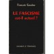 François Gaucher : Le Fascisme est-il actuel ?
