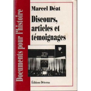 Marcel D&eacute;at : Discours, articles et t&eacute;moignages