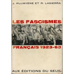 Les Fascismes fran&ccedil;ais 1923-63