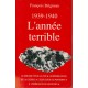 François Brigneau : 1939-1940, l'année terrible