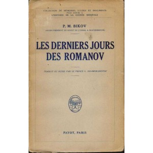 Bikov : Les derniers jours des Romanov