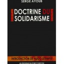 Serge Ayoub : Doctrine du solidarisme