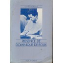 Pr&eacute;sence de Dominique de Roux