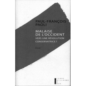 Malaise de l'occident : vers une r&eacute;volution conservatrice ?