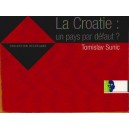 Tomislav Sunic : La Croatie, un pays par d&eacute;faut ?