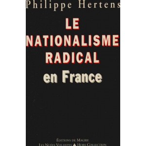 Philippe Hertens : Le nationalisme radical en France