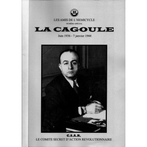 La Cagoule : Juin 1936 - 7 janvier 1944