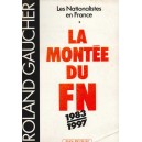 Roland Gaucher : La mont&eacute;e du FN 1983-1997