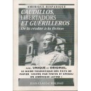J.-C. Rolinat : Caudillos, Libertadors et Gu&eacute;rilleros