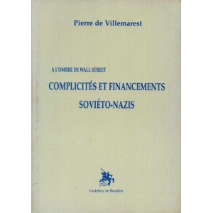 Complicit&eacute;s et financements sovi&eacute;to-nazis