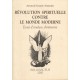 Révolution spirituelle contre le monde moderne