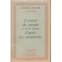L'avenir du monde et de la France d'apr&egrave;s les proph&eacute;ties