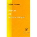 Jacques de Mahieu : Pr&eacute;cis de biopolitique