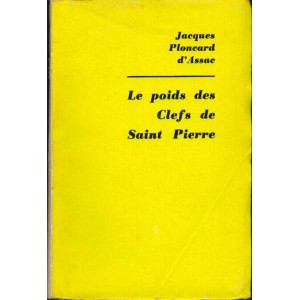 J. Ploncard d'Assac : Le poids des Clefs de Saint-Pierre