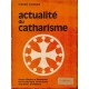 Pierre Durban : Actualité du Catharisme