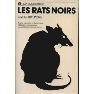 Gr&eacute;gory Pons : Les Rats noirs