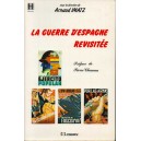 La Guerre d'Espagne revisit&eacute;e