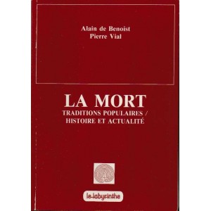 A. de Benoist /  Pierre Vial  : La Mort
