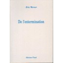 Eric Werner : De l'extermination (E.O.)