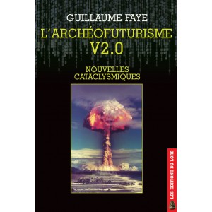 L'Archéofuturisme V2.0 : Nouvelles cataclysmiques