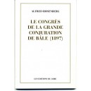 Le Congrès de la Grande Conjuration de Bâle (1897)
