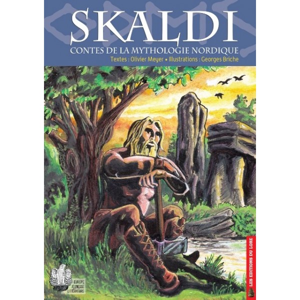 Skaldi : contes de la mythologie nordique - LA DIFFUSION DU LORE
