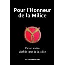 Pour l'Honneur de la Milice (éd. de luxe)