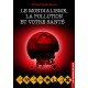 Le mondialisme, la pollution et votre santé