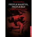 Peuple martyr, peuple élu ou Notre devoir de mémoire